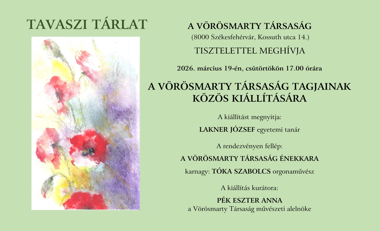 A Vörösmarty Társaság márciusi eseményei: tavaszi tárlat és könyvbemutatók